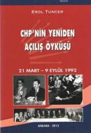 CHP'nin Yeniden Açılış Öyküsü Erol Tuncer