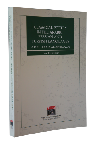 Classical Poetry in the Arabic, Persian and Turkish Languages, A Poeto