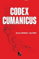 Codex Cumanicus (Ciltli) %10 indirimli Mustafa Argunşah