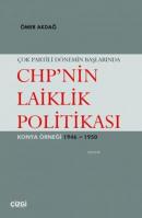 Çok Partili Dönemin Başlarında CHP'nin Laiklik Politikası Ömer Akdağ