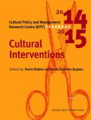 Cultural Interventions, Cultural Policy And Management Yearbook 2014-2