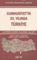 Cumhuriyet'in XV. Yılında Türkiye Cilt III İzzet Öztoprak