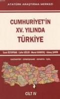 Cumhuriyet'in XV. Yılında Türkiye Cilt IV İzzet Öztoprak