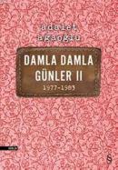Damla Damla Günleri II
