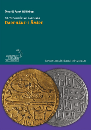 18. Yüzyılın İkinci Yarısında Darbhane-i Amire