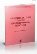 Dede Korkut Hikayeleri Üzerine Söz Dizimi Bakımından Bir İnceleme %10 