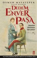 Dedem Enver Paşa Hayaller Efsaneler Gerçekler