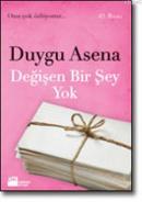 Değişen Bir Şey Yok %10 indirimli Duygu Asena