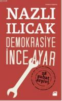 Demokrasiye İnce Ayar %10 indirimli Nazlı Ilıcak