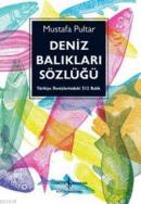 Deniz Balıkları Sözlüğü %10 indirimli Mustafa Pultar