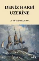 Deniz Harbi Üzerine Alfred Thayer Mahan