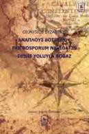 Deniz Yoluyla Boğaz Dionysios Byzantios