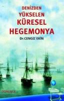 Denizden Yükselen Küresel Hegemonya