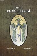 Denizli Dediği Tekkesi Mustafa Beyazıt