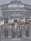 Dergâh I-II-III-IV Cilt (Takım) %20 indirimli Arslan Tekin