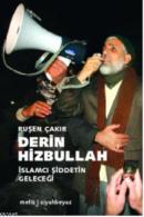 Derin Hizbullah - İslamcı Şiddetin Geleceği %10 indirimli Ruşen Çakır