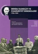 Dersim Harekatı ve Cumhuriyet Bürokrasisi (1936-1950) Tuba Akekmekçi