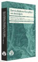 Derviş Balkanı Eşkiyaları ve Avcılığım