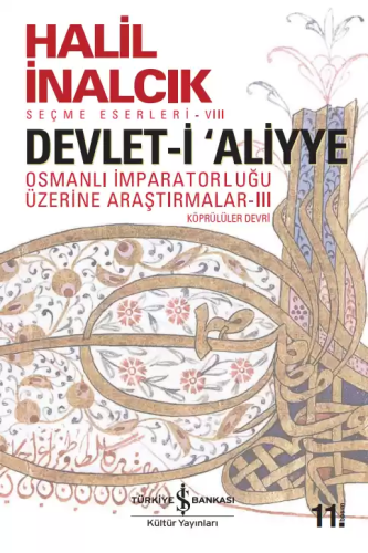 Devlet-i Aliyye - III - Köprülüler Devri - Osmanlı İmparatorluğu Üzeri