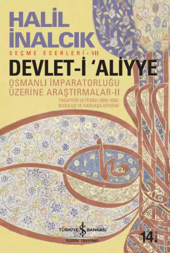 Devlet-i Aliyye - II - Tagayyür ve Fesad (1603-1656): Bozuluş ve Karga