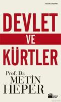 Devlet ve Kürtler %10 indirimli Metin Heper