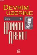 Devrim Üzerine Hannah Arendt