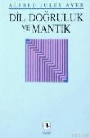 Dil Doğruluk ve Mantık