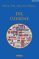 Dil Üzerine
