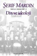 Din ve İdeoloji %10 indirimli Şerif Mardin