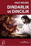 Dindarlık ve Dincilik %10 indirimli Halit Bülbül