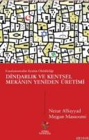 Dindarlık ve Kentsel Mekânın Yeniden Üretimi %10 indirimli Nezar Alsay