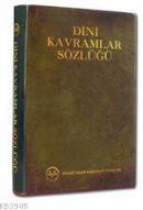 Dini Kavramlar Sözlüğü İsmail Karagöz