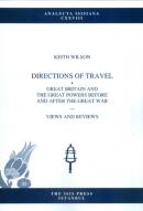 Directions of Travel - Great Britain and The Great Powers Before and A