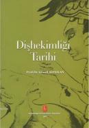 Diş Hekimliği Tarihi