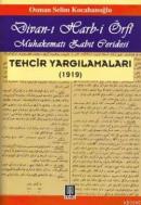 Divan-ı Harb-i Örfi Muhakematı Zabıt Ceridesi Osman Selim Kocahanoğlu