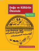 Doğa ve Kültürün Ötesinde %10 indirimli Philippe Descola