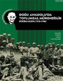 Doğu Anadolu'da Toplumsal Mühendislik