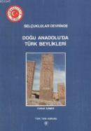 Doğu Anadolu'da Türk Beylikleri %20 indirimli Faruk Sümer