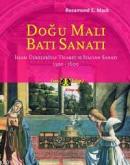 Doğu Malı Batı Sanatı