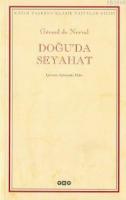 Doğuda Seyahat %10 indirimli Gerard De Nerval