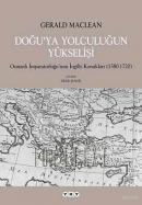 Doğu'ya Yolculuğun Yükselişi