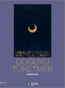 Doğuyu Tüketmek