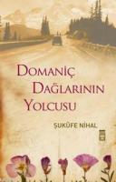 Domaniç Dağlarının Yolcusu %10 indirimli Şukufe Nihal