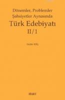 Dönemler Problemler Şahsiyetler Aynasında Türk Edebiyatı 2/1 %20 indir