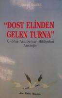 Dost Elinden Gelen Turna Çağdaş Azerbaycan Hikayeleri Antolojisi Yusuf