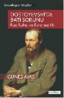 Dostoyevskide Batı Sorunu %10 indirimli Güneş Ayas