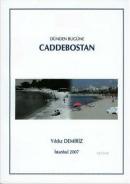 Dünden Bugüne Caddebostan Yıldız Demiriz