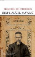 Ebu'l-Alâ El-Ma'arrî Rızaeddin İbn Fahreddin