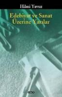 Edebiyat ve Sanat Üzerine Yazılar %10 indirimli Hilmi Yavuz