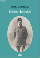 Edirne Hatıraları